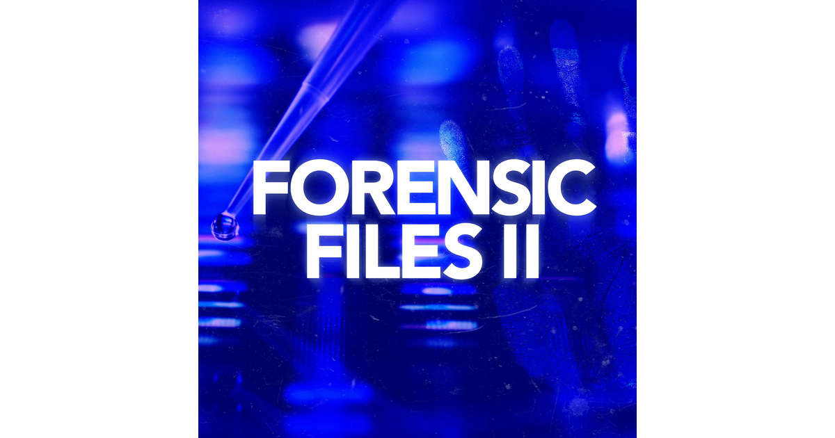 Forensic Files II iHeart