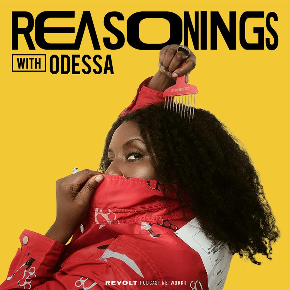 REASONINGS with Odessa