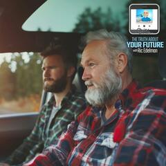 7/25/24: When to Take Away Mom or Dad's Car Keys  - THE TRUTH ABOUT YOUR FUTURE with Ric Edelman