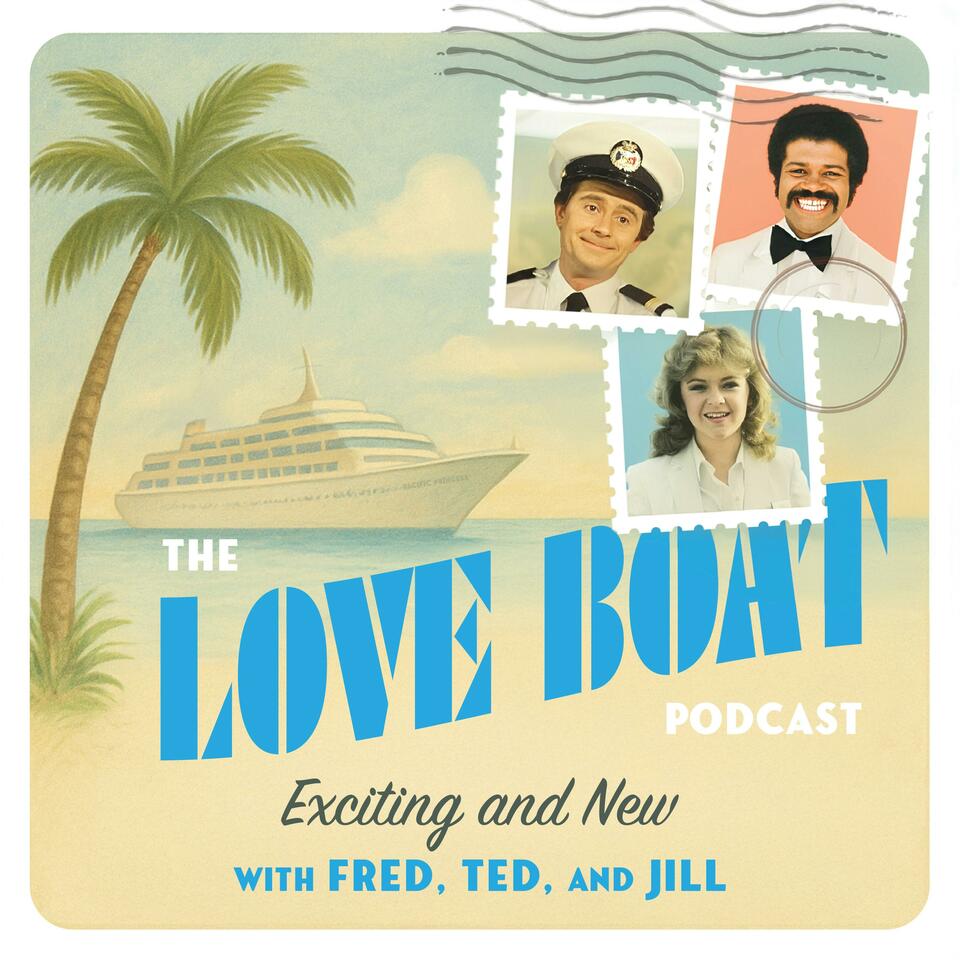 The Love Boat Podcast