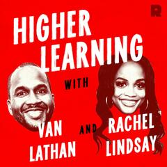 Tayshia Adams On Her Racial Identity And Her "Bachelorette" Experience - Higher Learning with Van Lathan and Rachel Lindsay