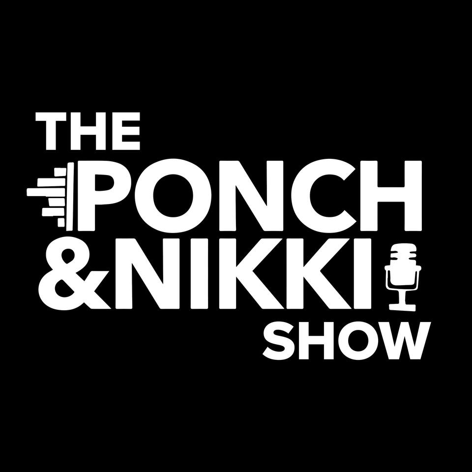 The Ponch & Nikki Show