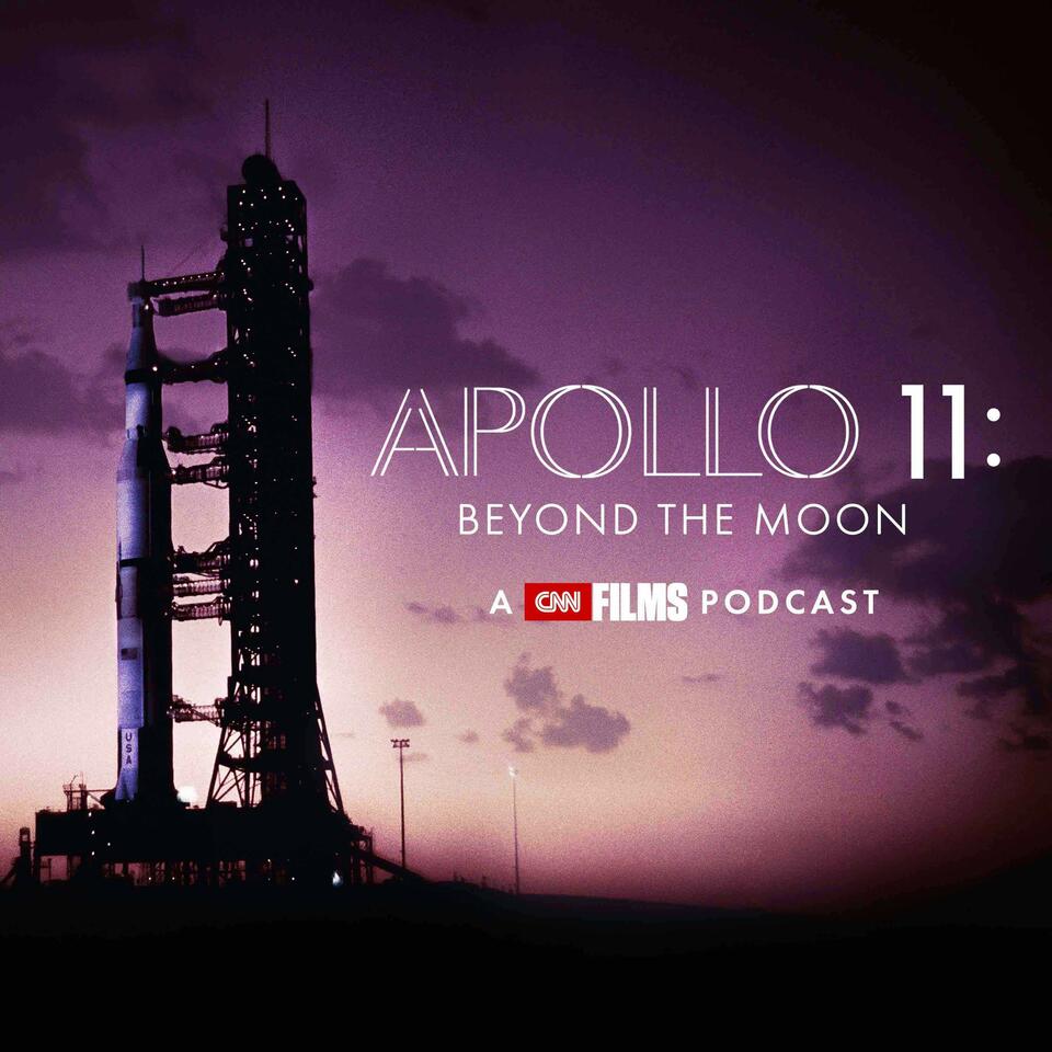 Apollo 11: Beyond the Moon