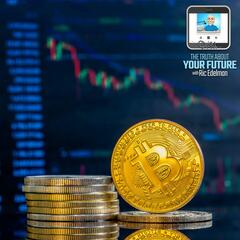 11/4/24: The Latest in Crypto - THE TRUTH ABOUT YOUR FUTURE with Ric Edelman