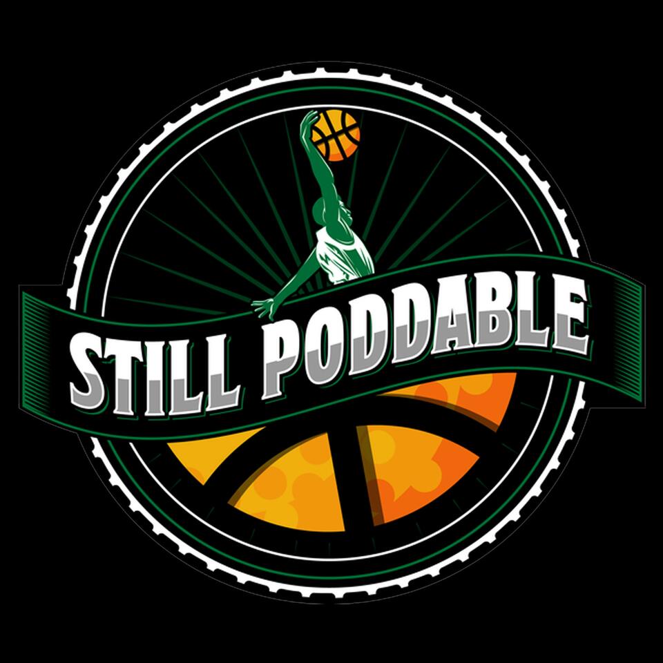 Still Poddable