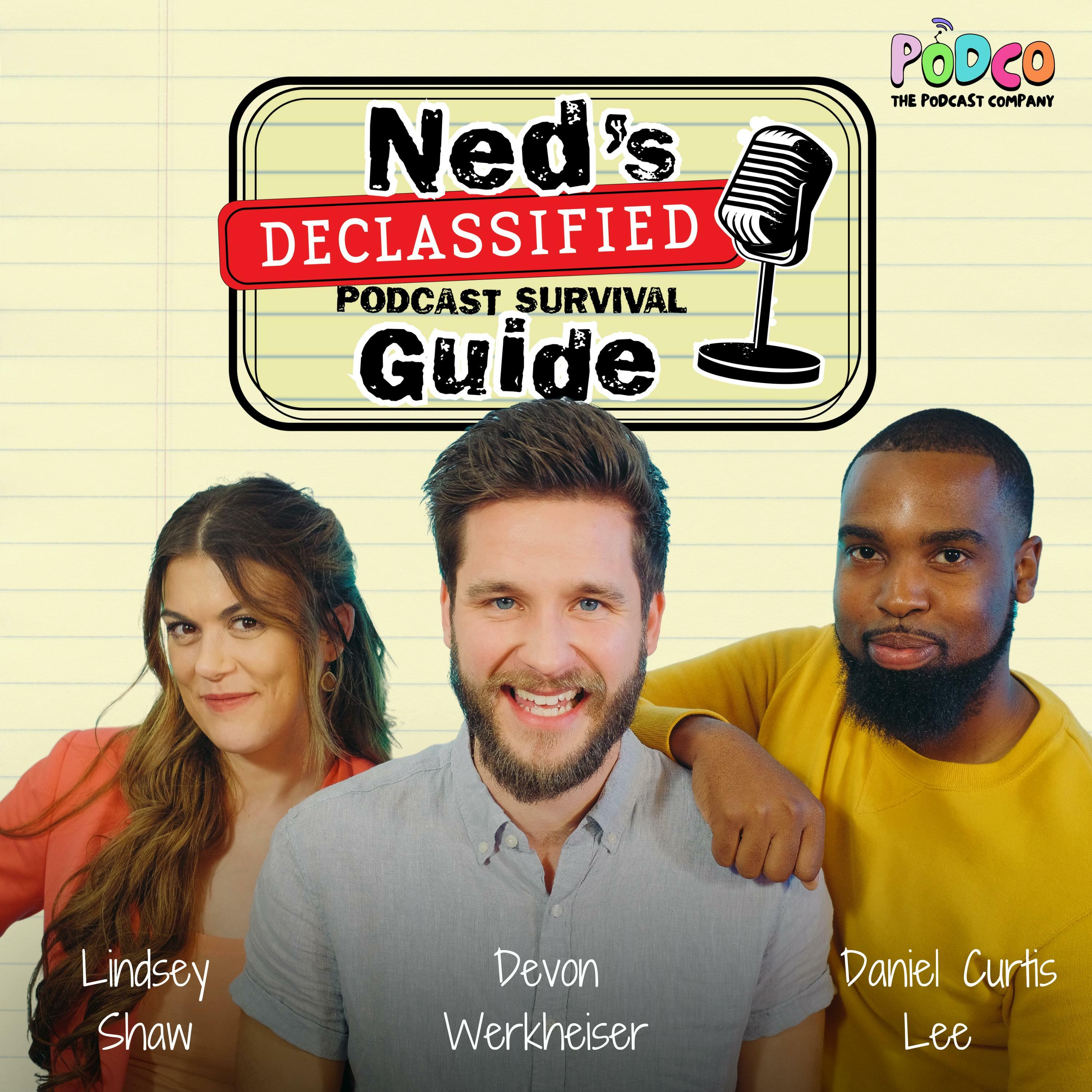 Ned's Declassified Podcast Survival Guide iHeart