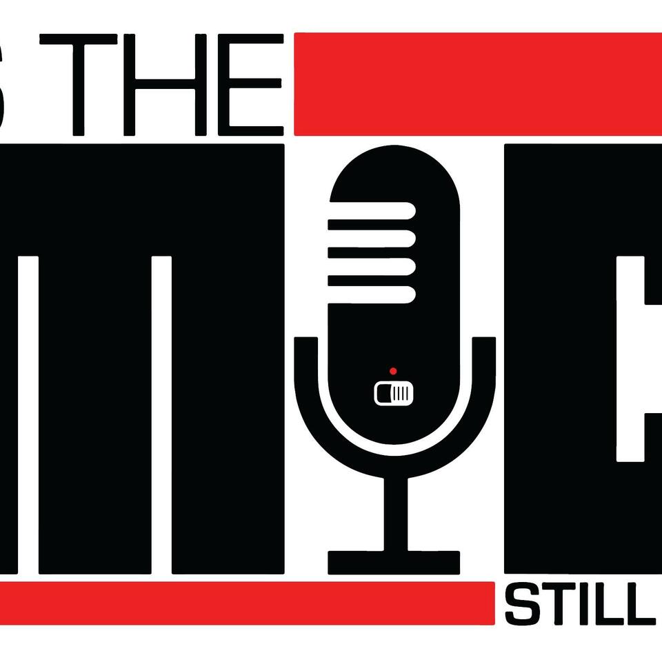 Is The Mic Still On