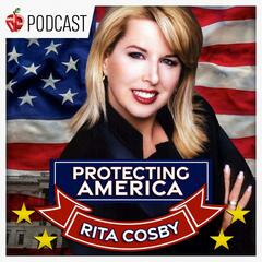 Episode 31: Lt, Colonel Darin Gaub, Army Veteran and Co-Founder of Restore Liberty - Protecting America with Rita Cosby
