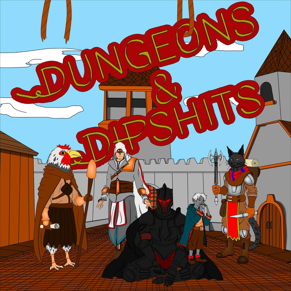 Dungeons and Dipshits: A Live-Play DND Podcast