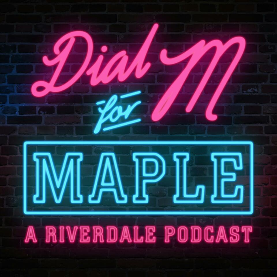 Dial M for Maple