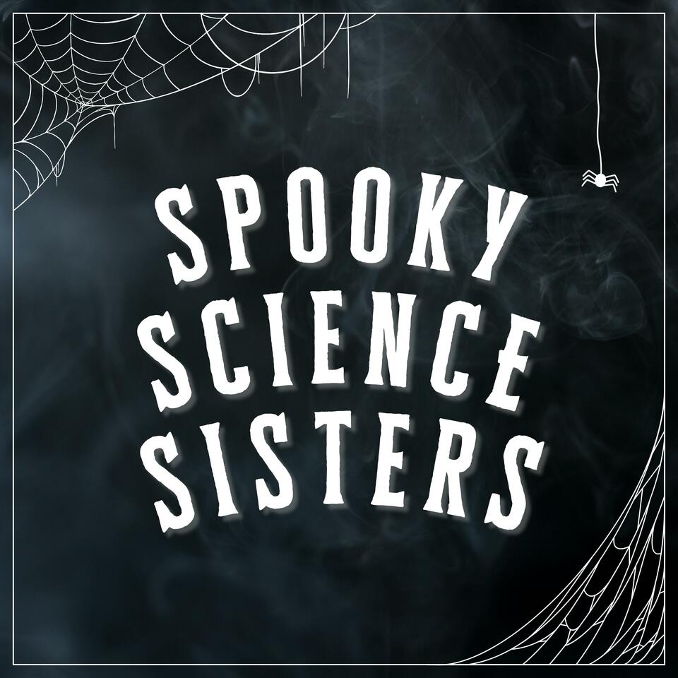 Spooky Science Sisters