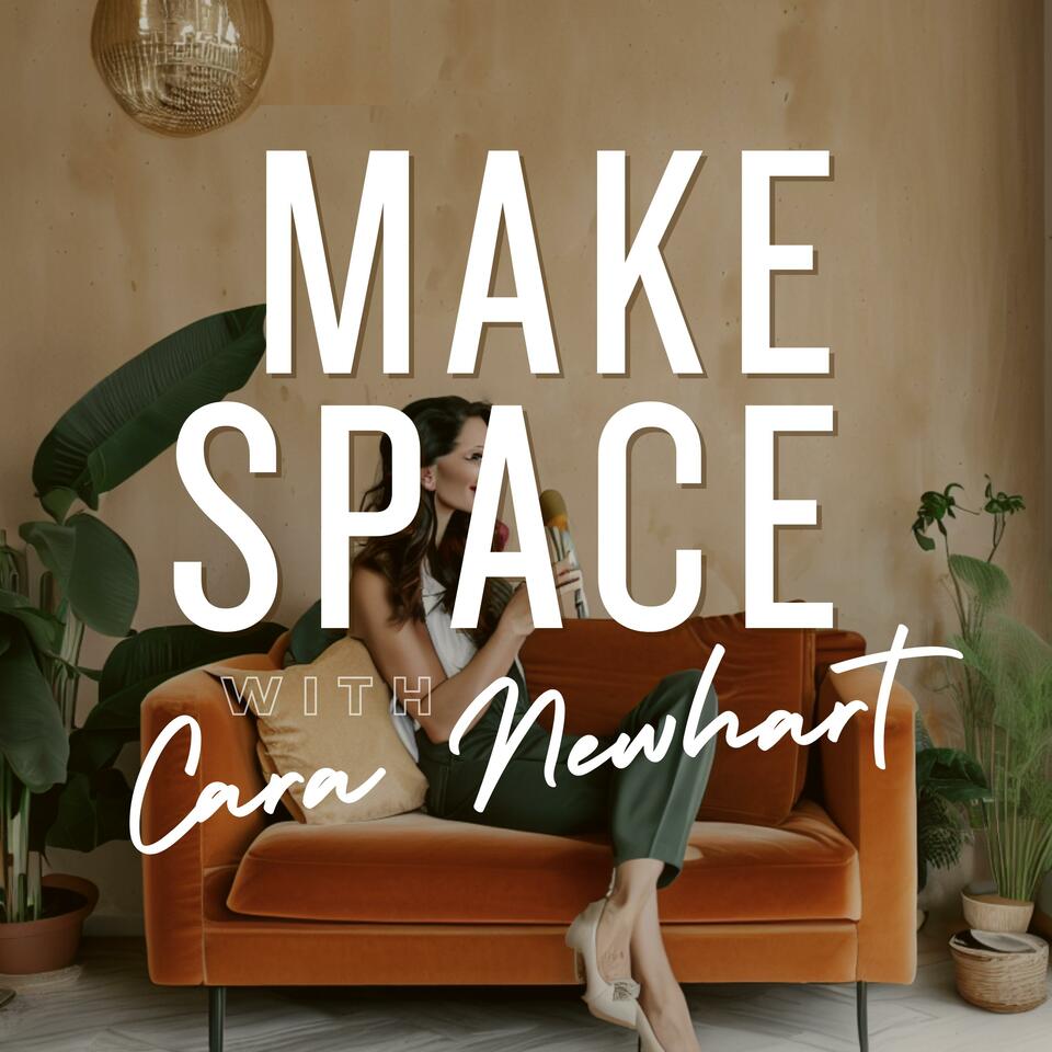 MAKE SPACE with Cara Newhart // home design & diy