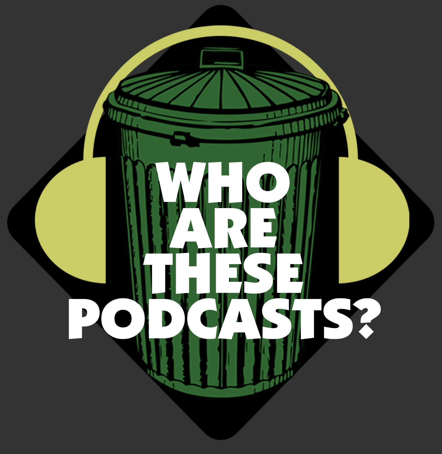 Who Are These Podcasts? | iHeart