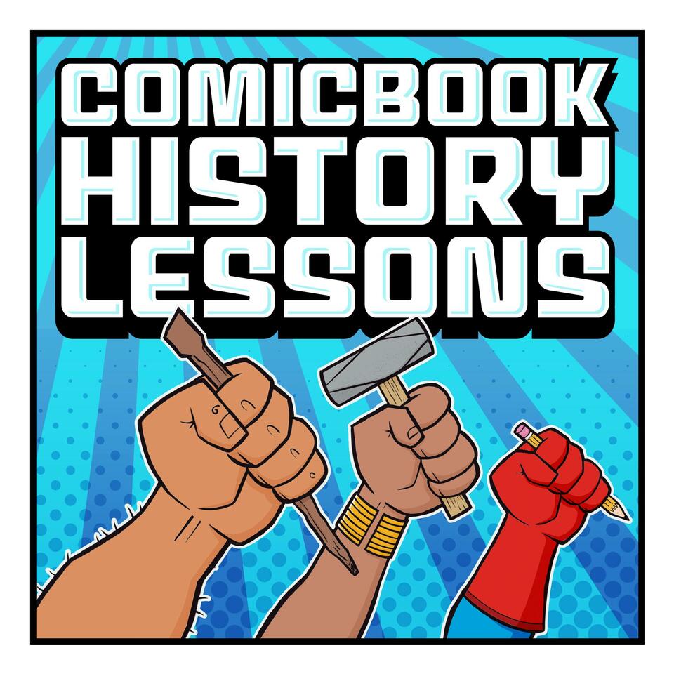 Comicbook History Lessons