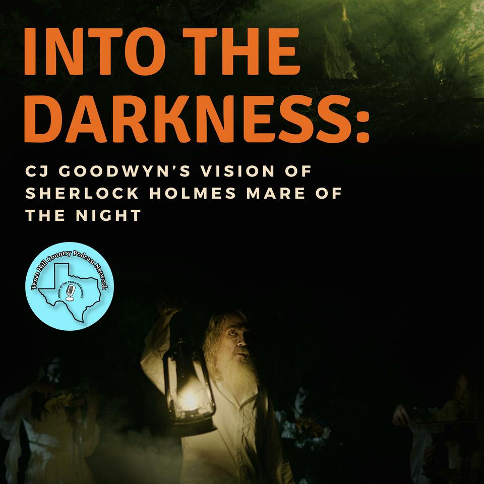 Into the Darkness: CJ Goodwyn's Vision of Sherlock Holmes: Mare of the Night