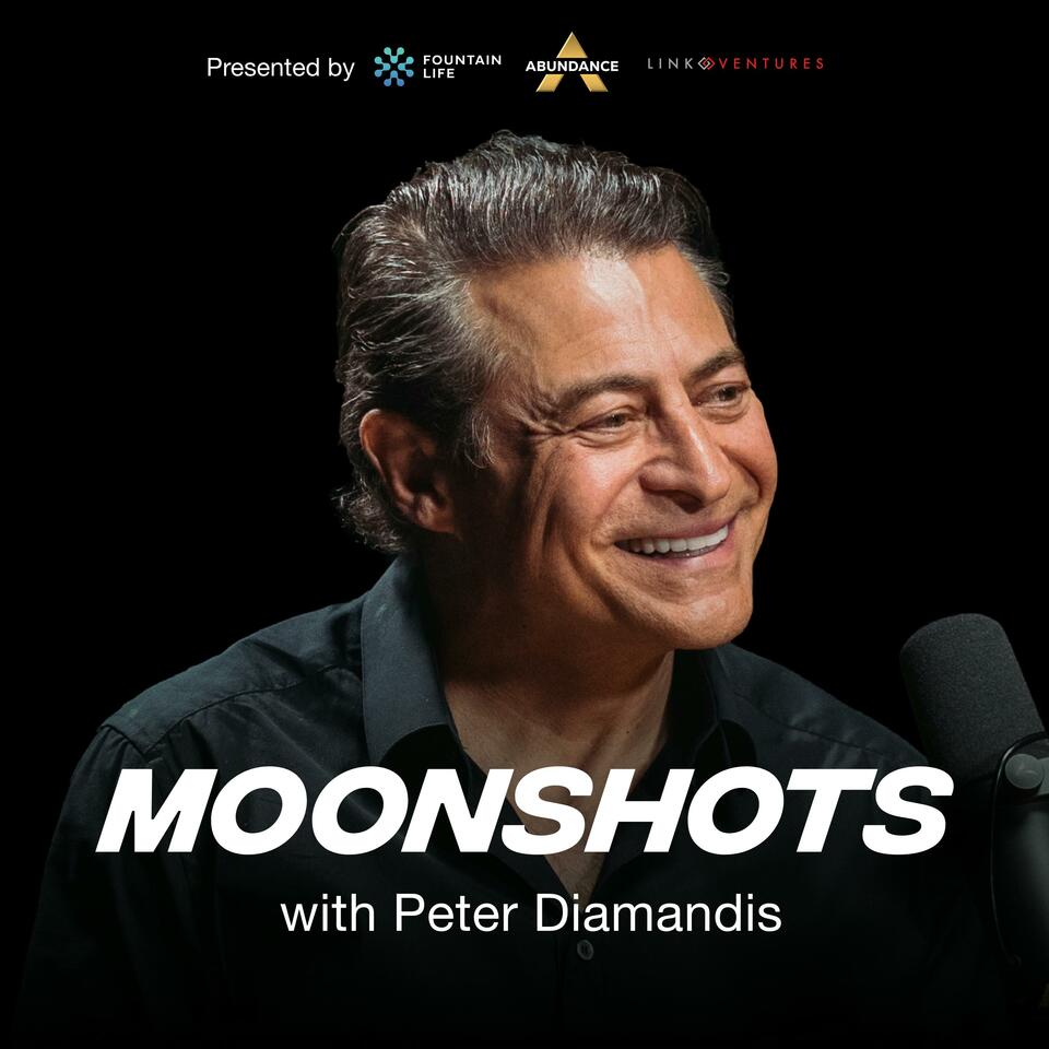 Moonshots with Peter Diamandis
