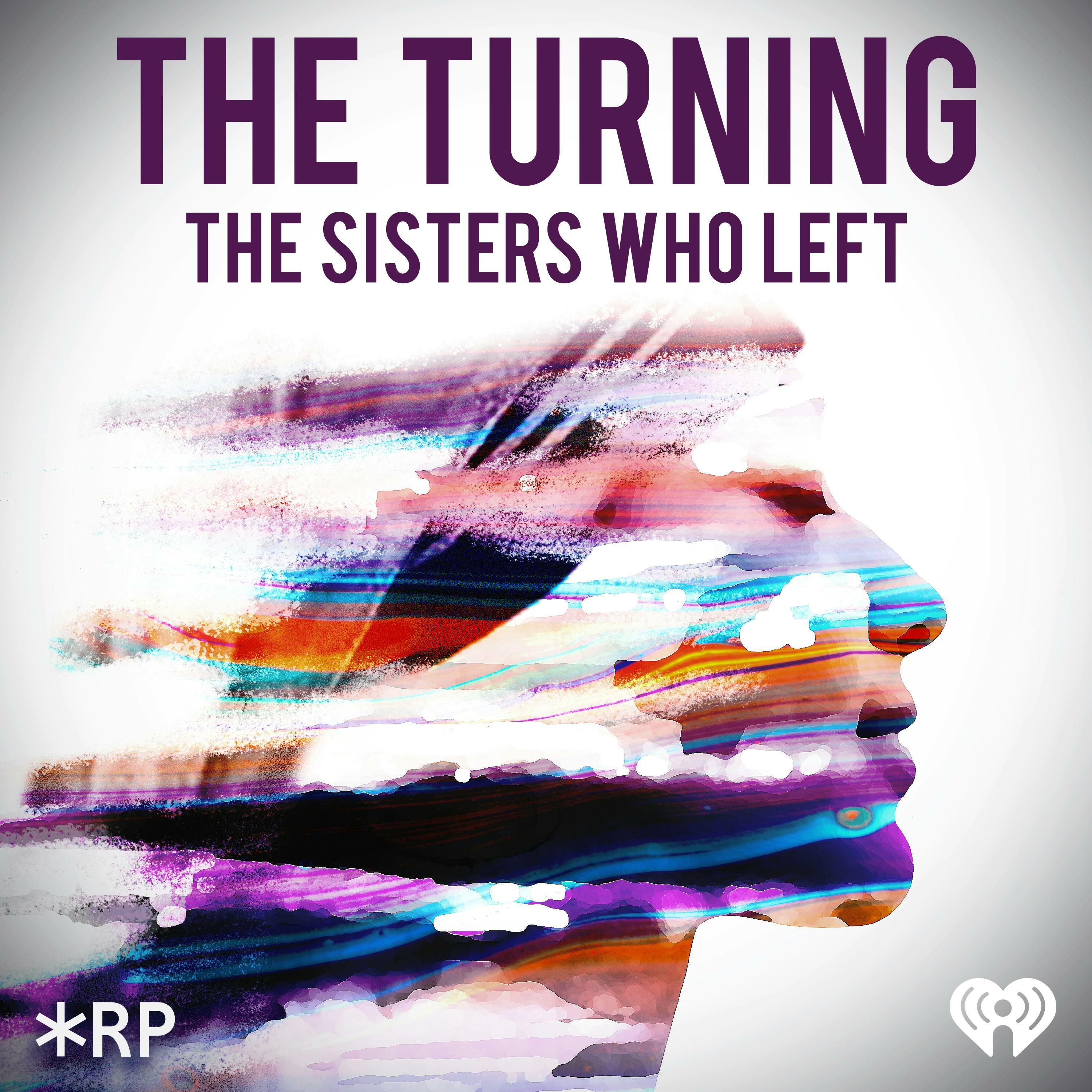 The Turning The Sisters Who Left Iheartradio