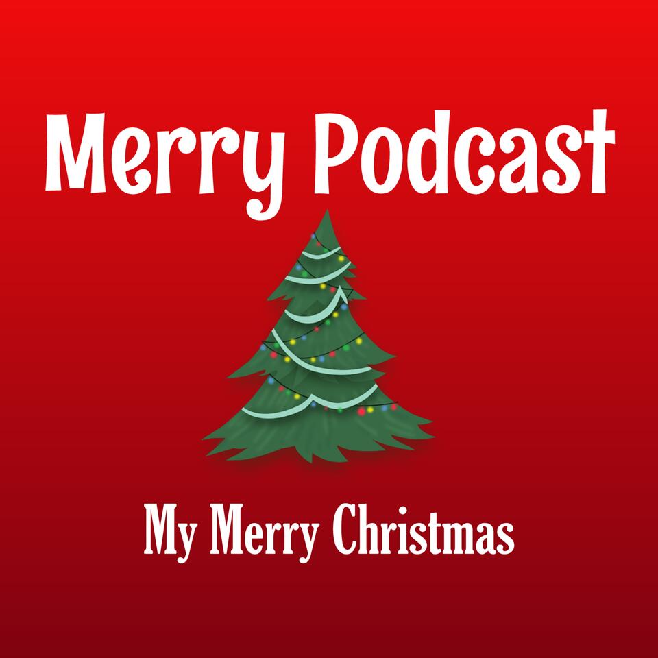 Merry Podcast of MyMerryChristmas.com