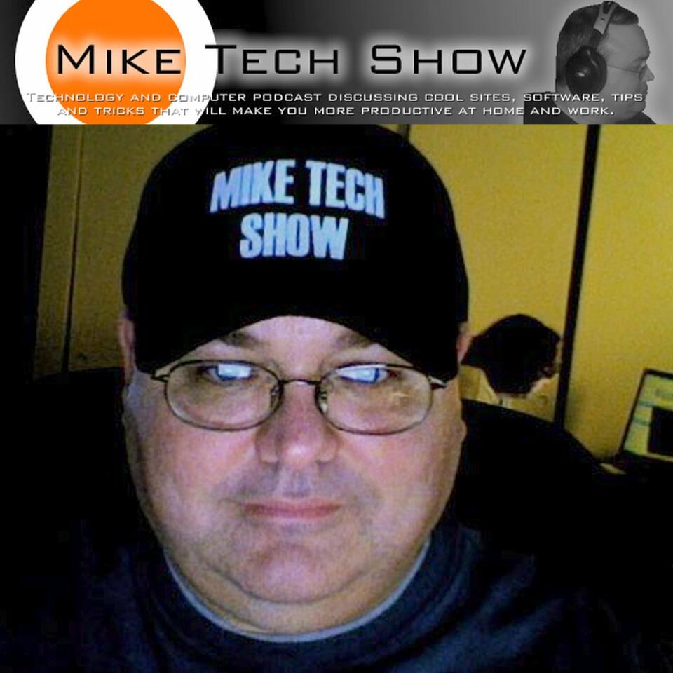 Mike Tech Show Podcast