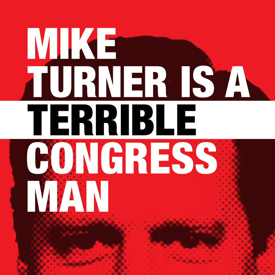 Mike Turner is a Terrible Congressman