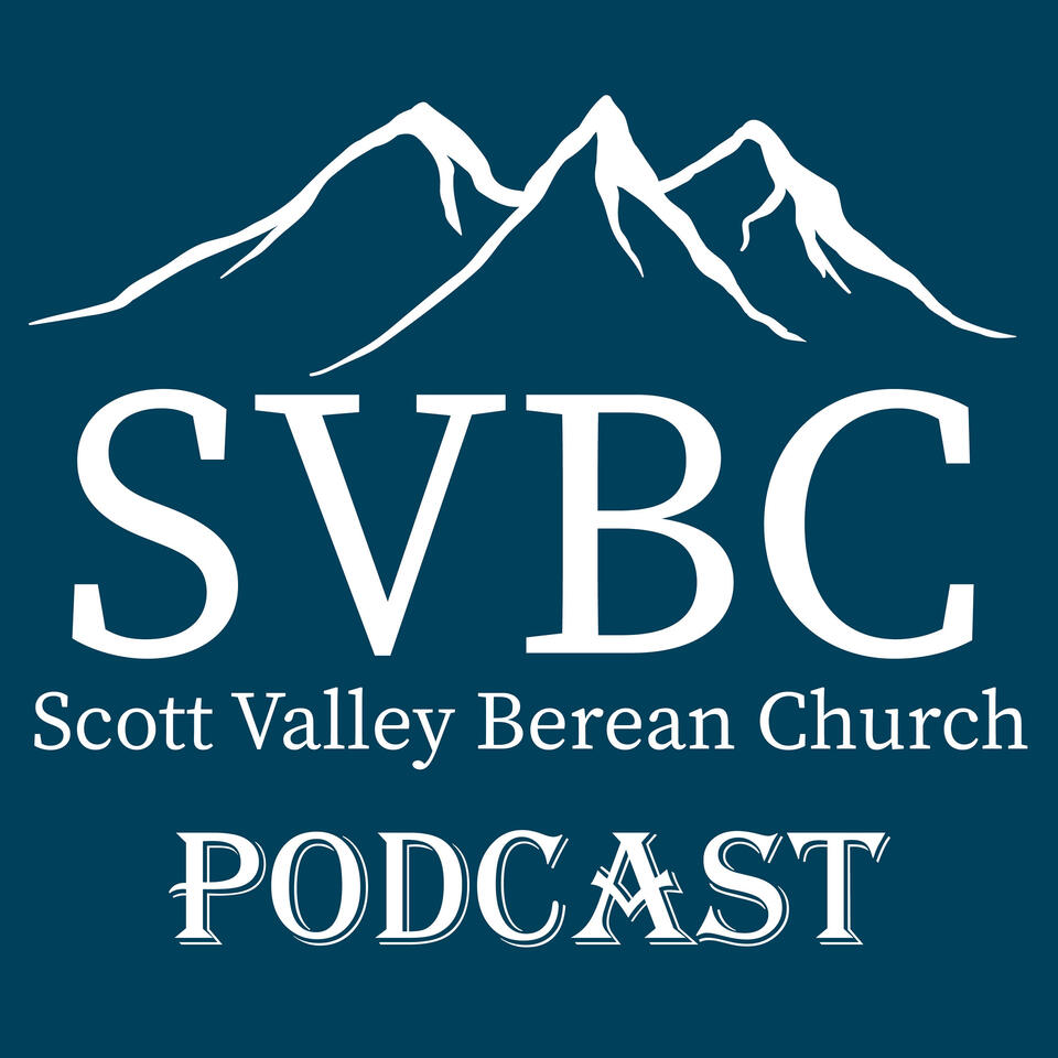 Scott Valley Berean Church