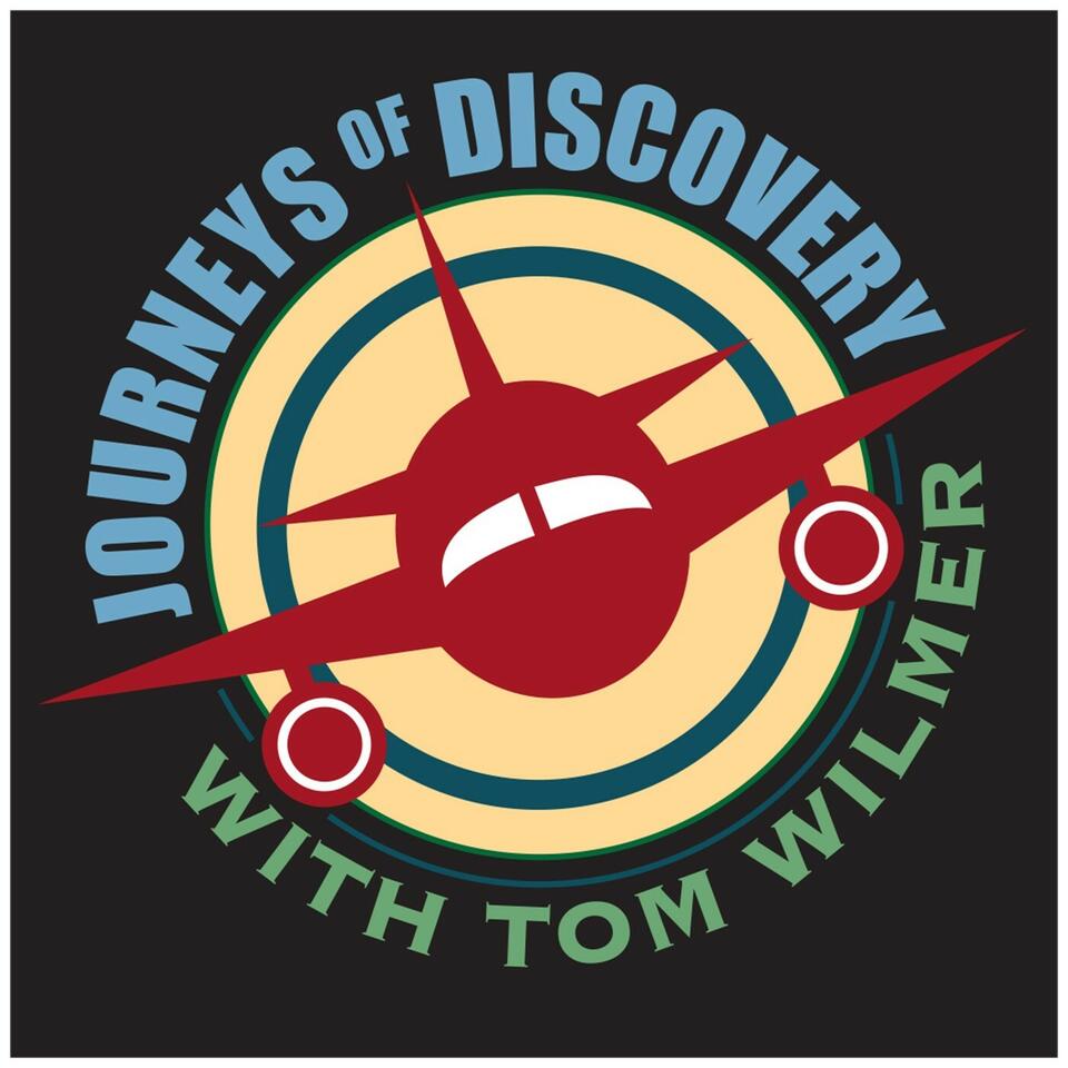 Journeys of Discovery with Tom Wilmer