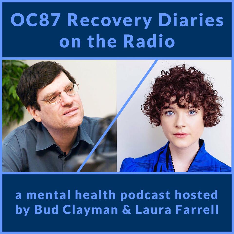 OC87 Recovery Diaries on the Radio