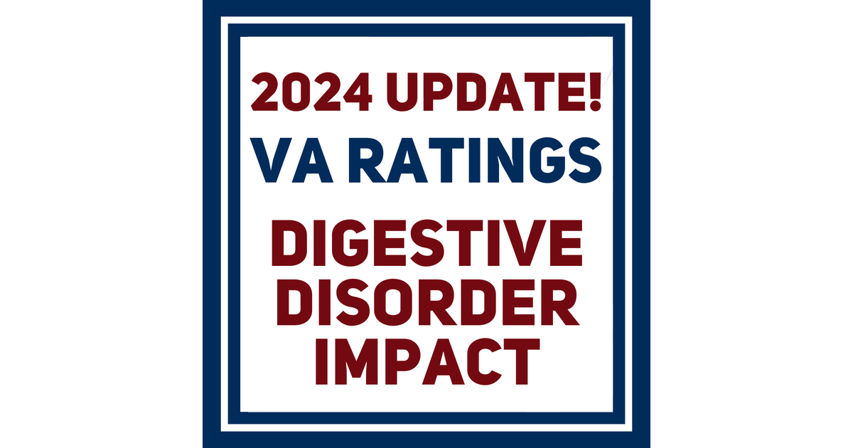 Understanding VA Rating Changes for Irritable Bowel Syndrome, Celiac
