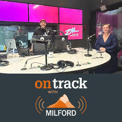 Milford on ZM: 3 Sept 2025 - OnTrack with Milford