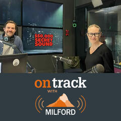 Milford on ZM: 20 August 2025 - OnTrack with Milford