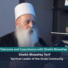 Trending Echoes Podcast | Tolerance and Coexistence | Sheikh Mowafaq Tarif - Trending Echoes Podcast