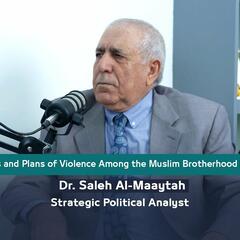 Trending Echoes Podcast | Roots and Plans of Violence Among the Muslim Brotherhood in Jordan - Trending Echoes Podcast