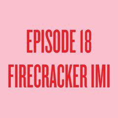 Episode 18 - Firecracker Imi, an Emotionally Intense, Childfree Psychotherapist - The Honest Uproar; a podcast for modern, childfree women