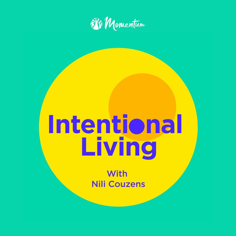 Intentional Living with Nili Couzens