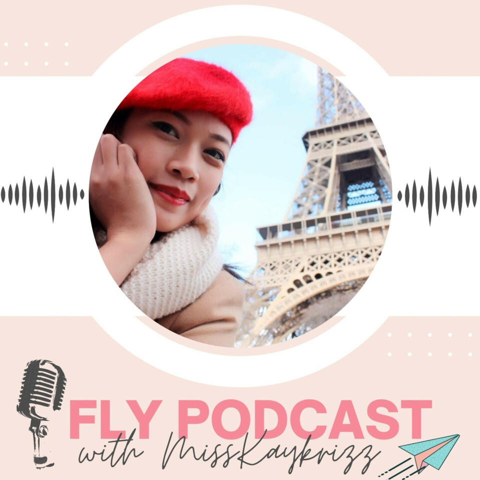 Fly Podcast with Miss Kaykrizz