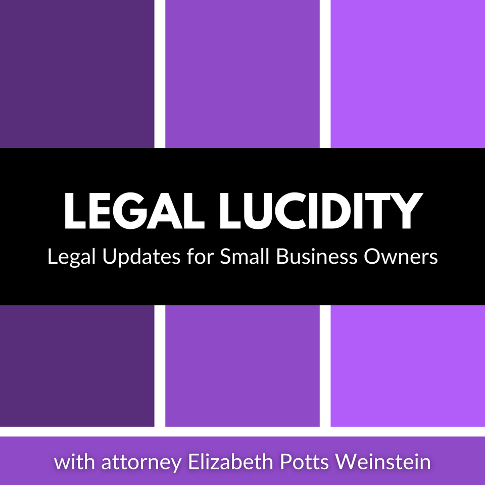 Legal Lucidity with Elizabeth Potts Weinstein