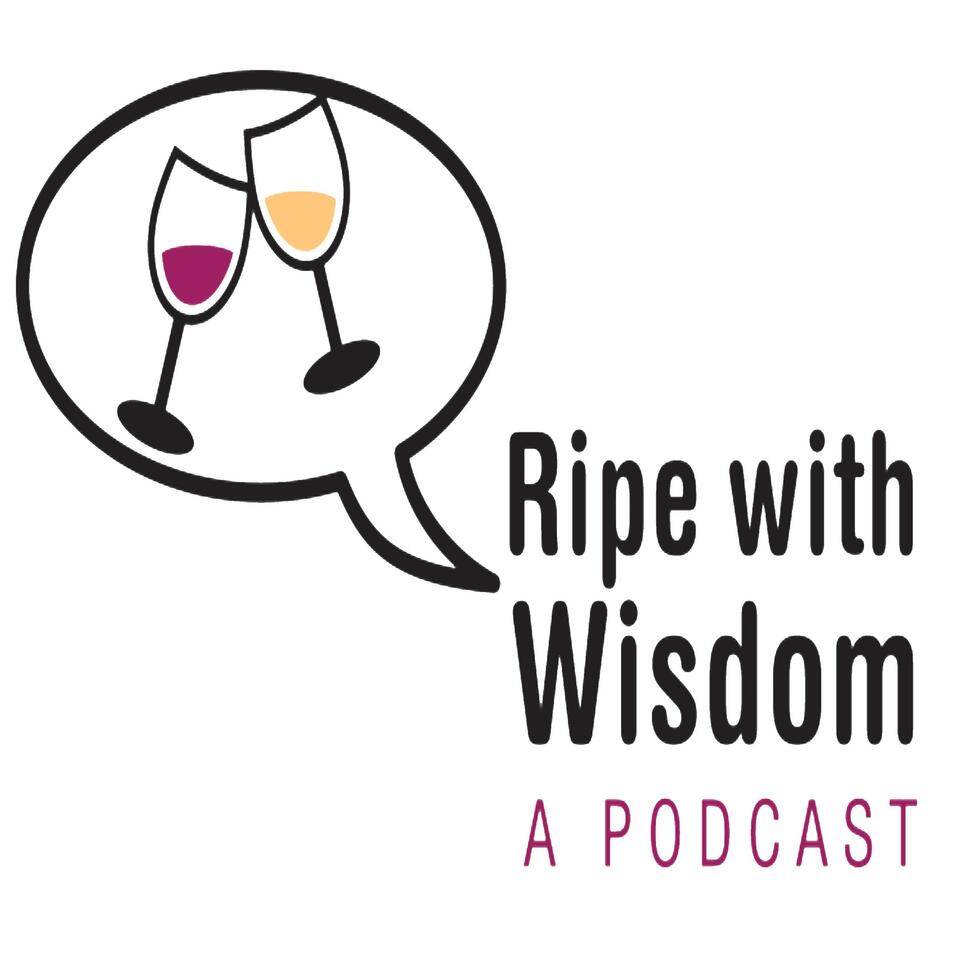 Ripe with Wisdom