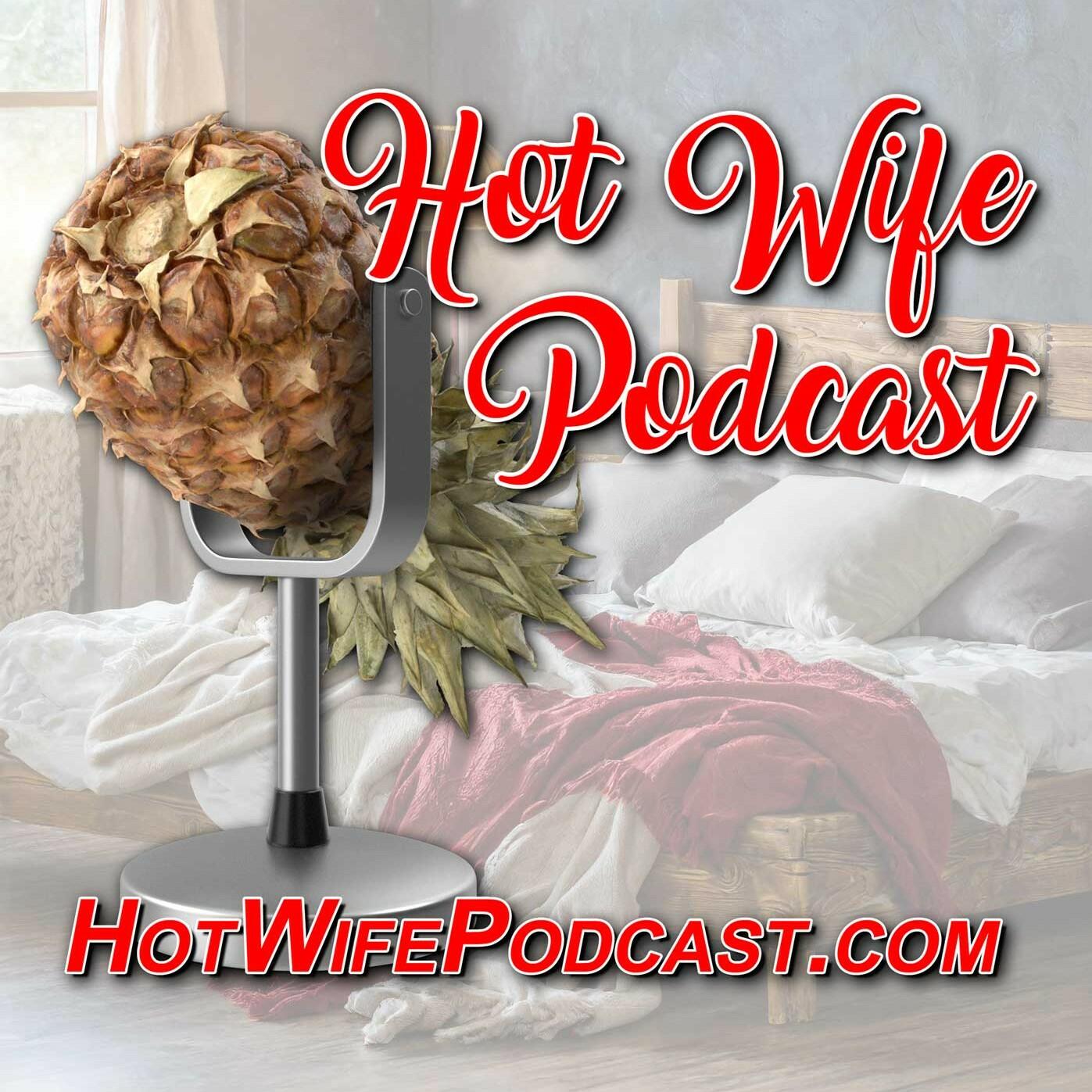 Hot Wife Podcast & the Swinger Lifestyle | iHeart