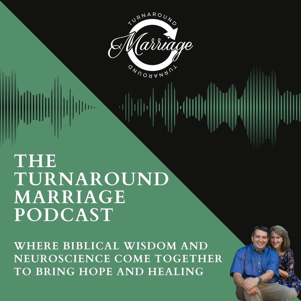Turnaround Marriage Podcast
