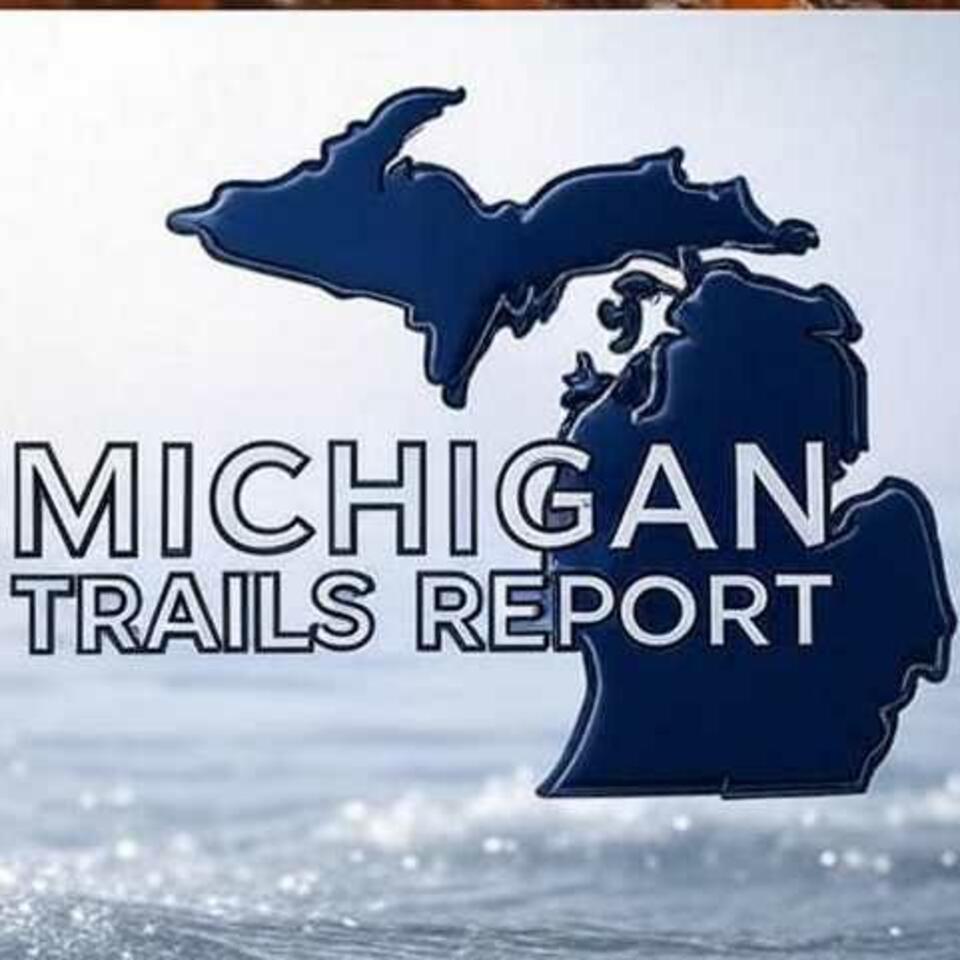 Michigan Trails Report