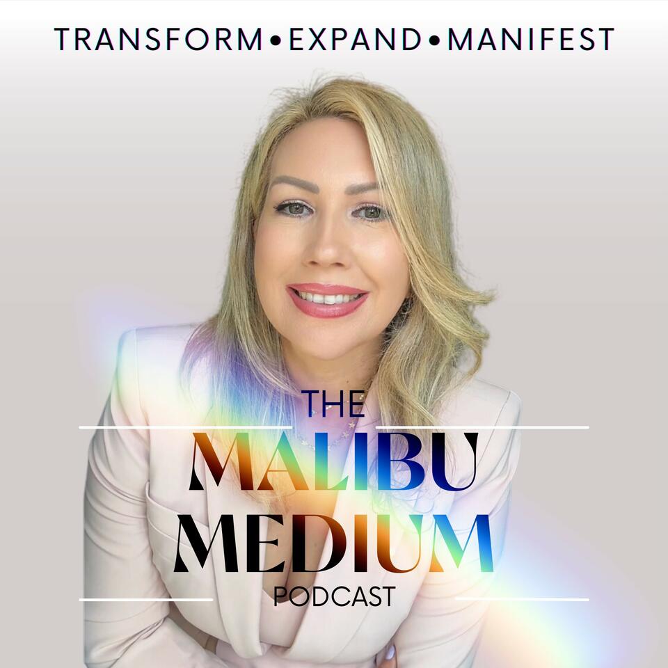 The Malibu Medium Podcast