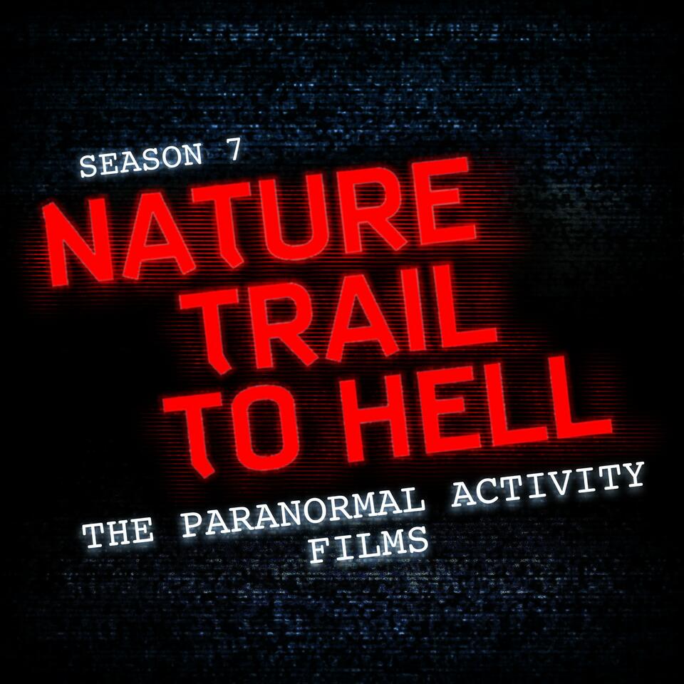 Nature Trail to Hell