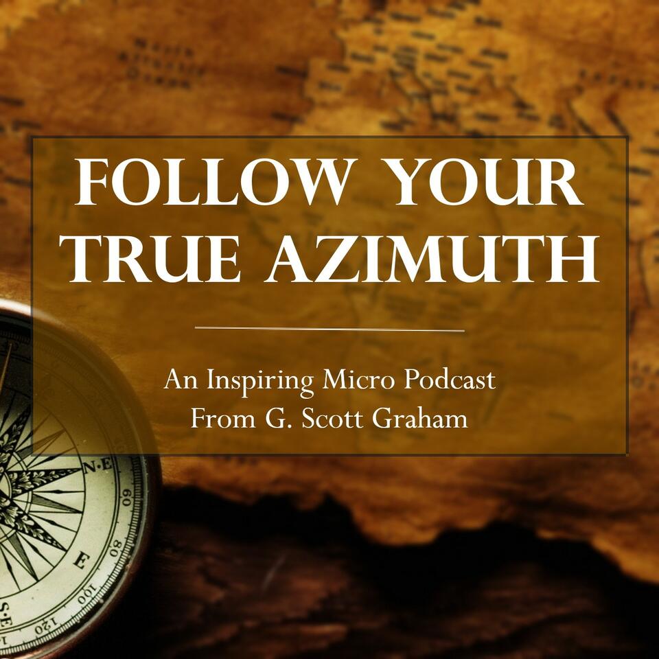 Follow Your True Azimuth