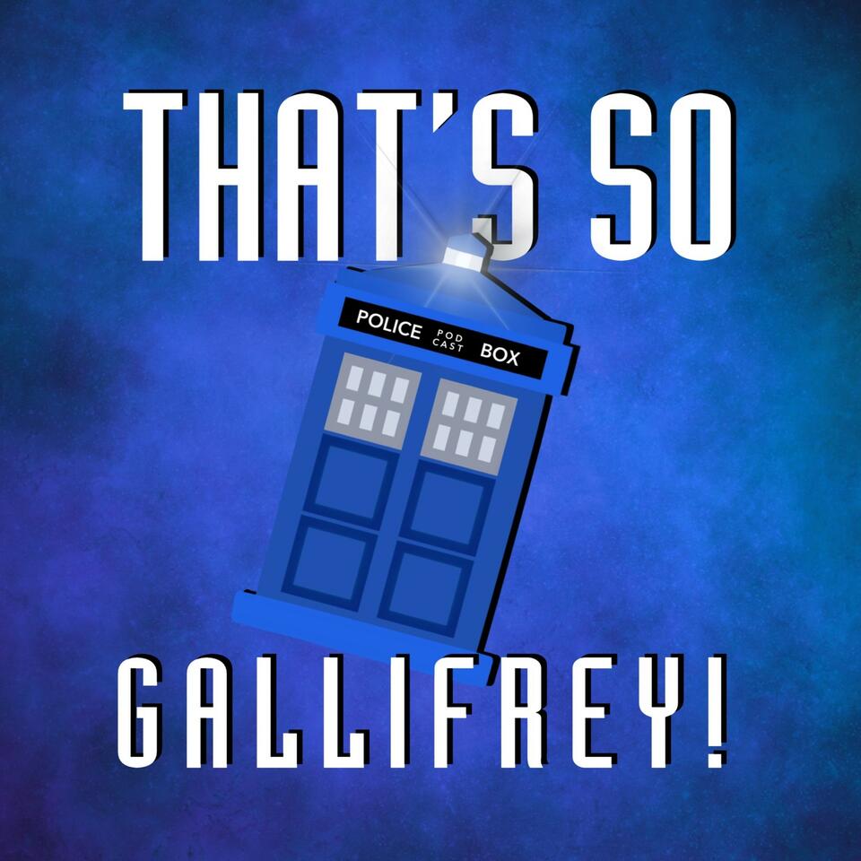 That’s So Gallifrey!