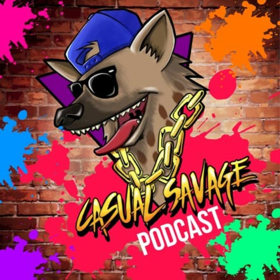 The Casual Savage Podcast