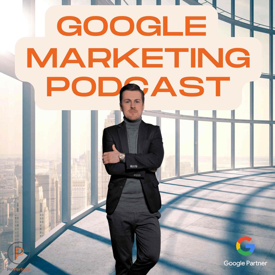 Google Marketing Podcast