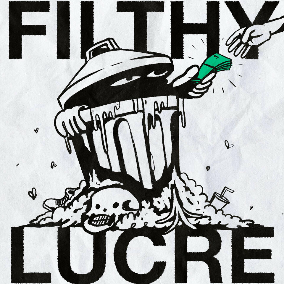 Filthy Lucre