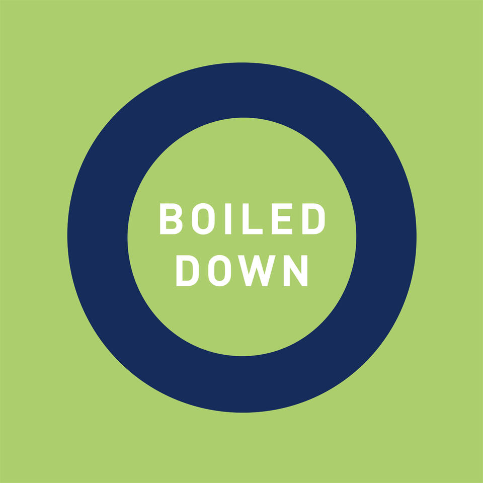 Boiled Down