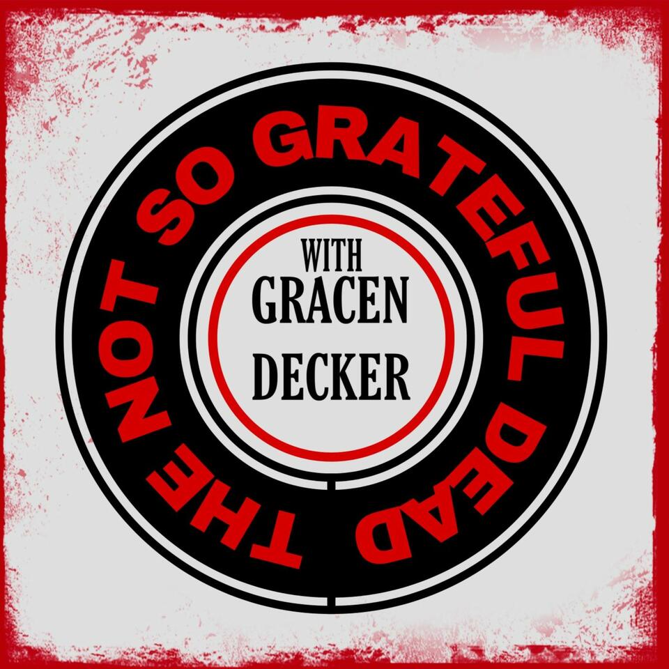 The Not So Grateful Dead Podcast