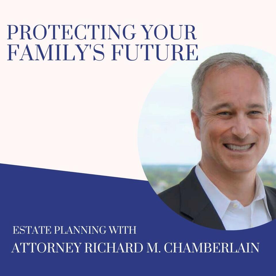Protecting Your Family’s Future Podcast
